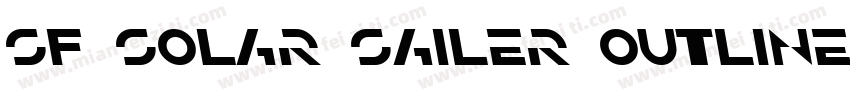 SF Solar Sailer Outline Italic字体转换